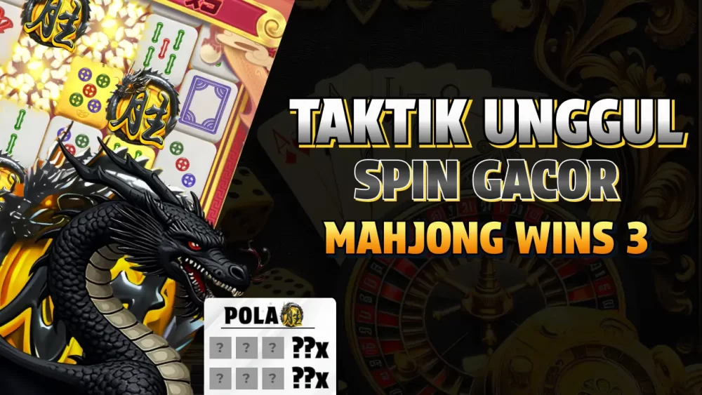 rahasia spin mahjong wins 3
